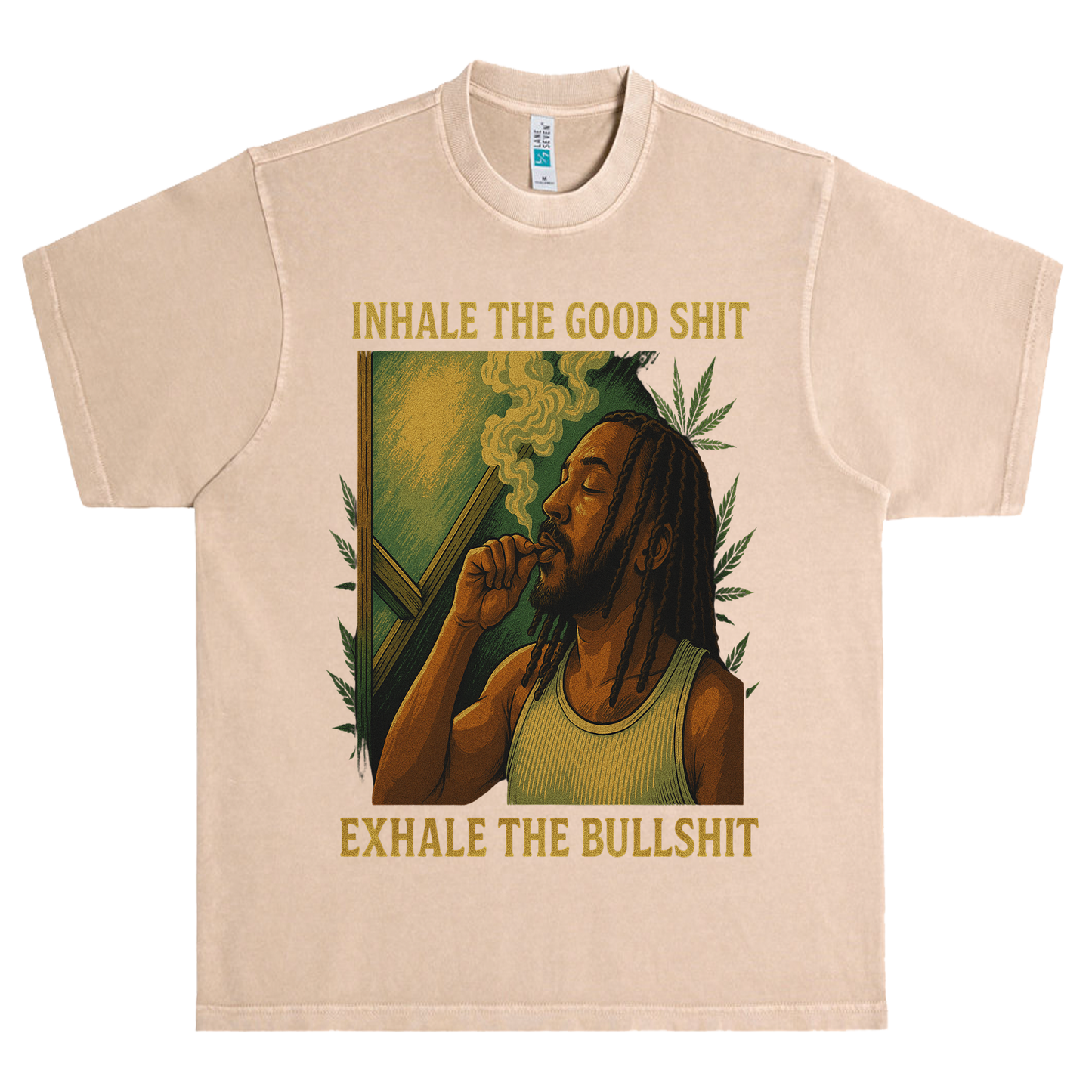 “Inhale the Good Sht, Exhale the Bullsht” Tee | Chill Vibes Graphic T-Shirt
