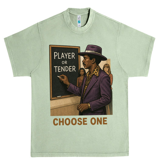 Player or Tender – Choose One" Graphic Tee