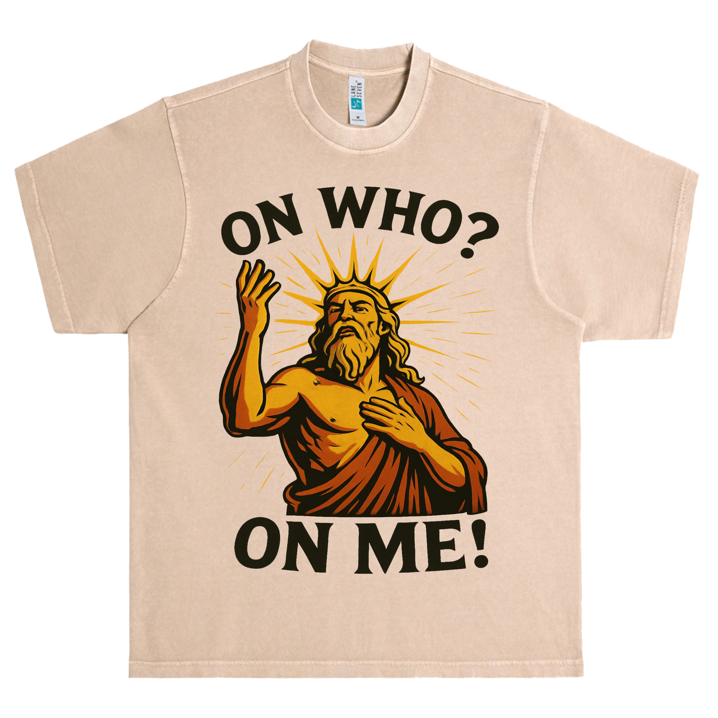 “On Who? On Me!” Funny Divine Graphic Tee | Urban Faith-Inspired Shirt